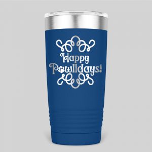Stainless Steel 20 oz. Ringneck Tumbler Assorted Dog Quotes and Colors