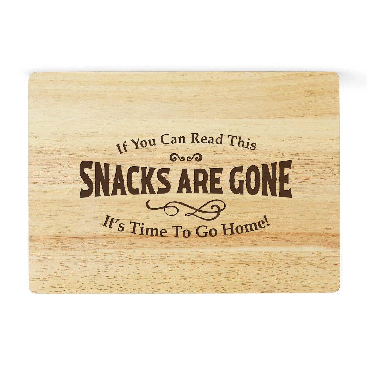 Snacks Are Gone Custom Laser Engraved Rubberwood Cutting Board